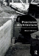 Book cover of: Precision in Architecture. By: Mhairi McVicar