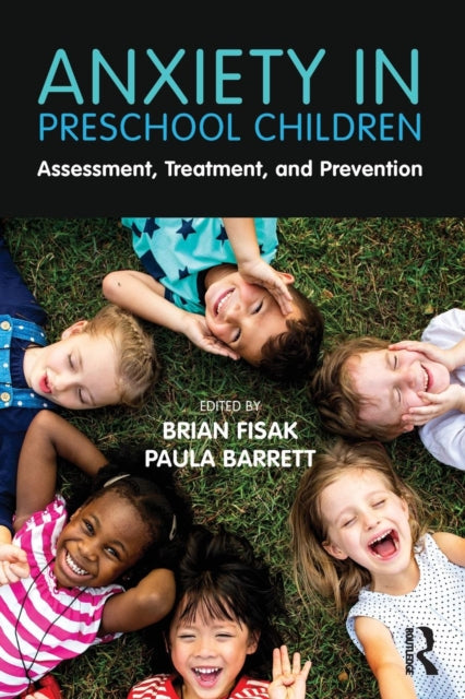 Book cover of: Anxiety in Preschool Children. By: Brian Fisak