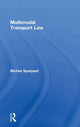 Book cover of: Multimodal Transport Law. By: Michiel Spanjaart
