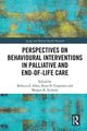 Book cover of: Perspectives on Behavioural Interventions in Palliative and End-of-Life Care. By: Rebecca S. Allen