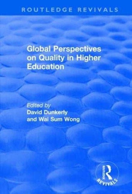 Book cover of: Global Perspectives on Quality in Higher Education. By: David Dunkerly