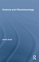 Book cover of: Violence and Phenomenology. By: James Dodd