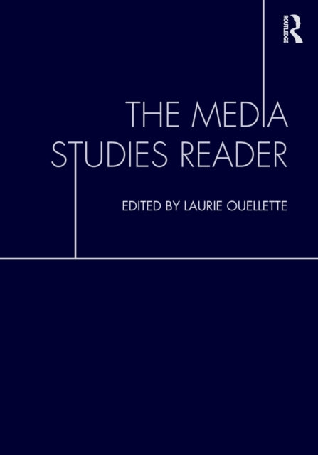 Book cover of: Media Studies Reader. By: Laurie Ouellette