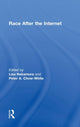 Book cover of: Race After the Internet. By: Lisa Nakamura