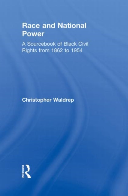 Book cover of: Race and National Power. By: Christopher Waldrep
