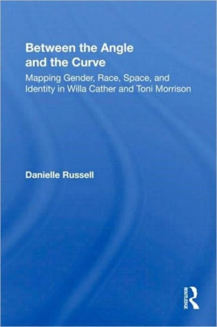 Book cover of: Between the Angle and the Curve. By: Danielle Russell