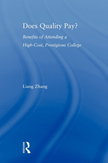 Book cover of: Does Quality Pay?. By: Liang Zhang