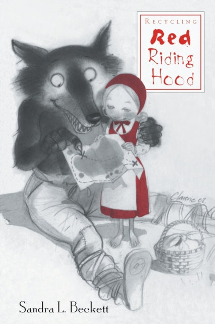 Book cover of: Recycling Red Riding Hood. By: Sandra Beckett