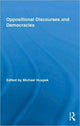 Book cover of: Oppositional Discourses and Democracies