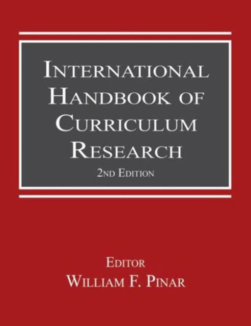 Book cover of: International Handbook of Curriculum Research