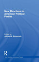 Book cover of: New Directions in American Political Parties. By: Jeffrey M. Stonecash