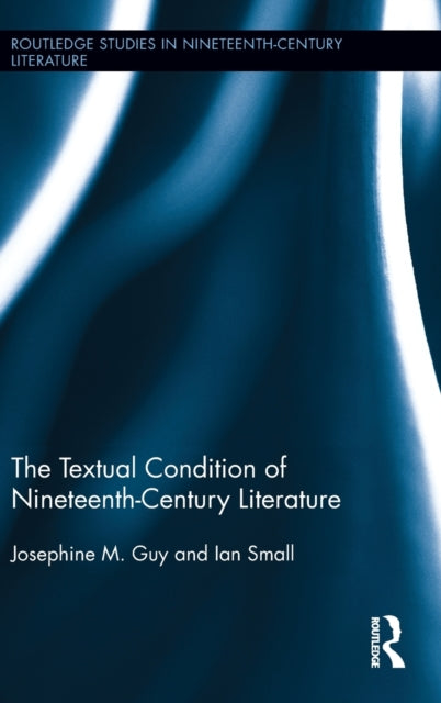 Book cover of: Textual Condition of Nineteenth-Century Literature. By: Josephine M. Guy