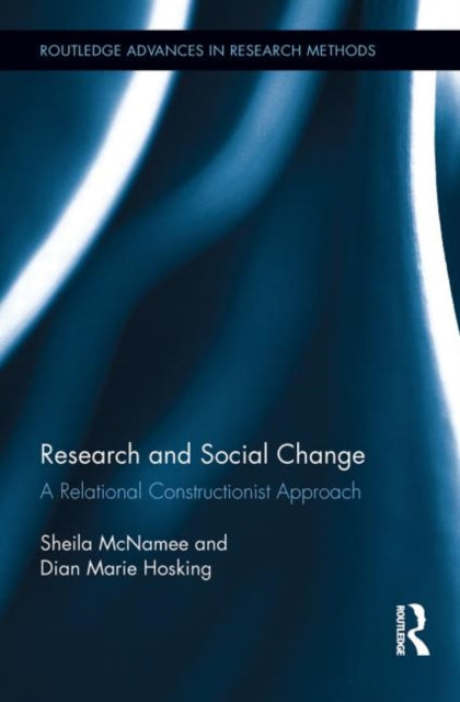 Book cover of: Research and Social Change. By: Sheila McNamee