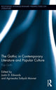 Book cover of: Gothic in Contemporary Literature and Popular Culture. By: Justin D. Edwards