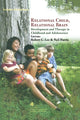 Book cover of: Relational Child, Relational Brain