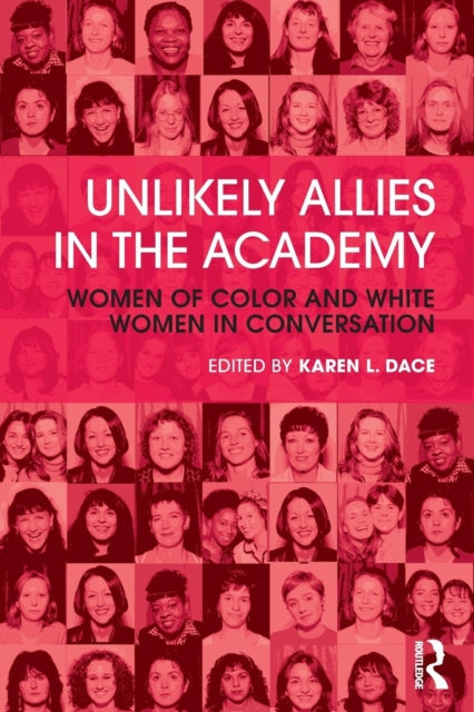 Book cover of: Unlikely Allies in the Academy. By: Karen L. Dace
