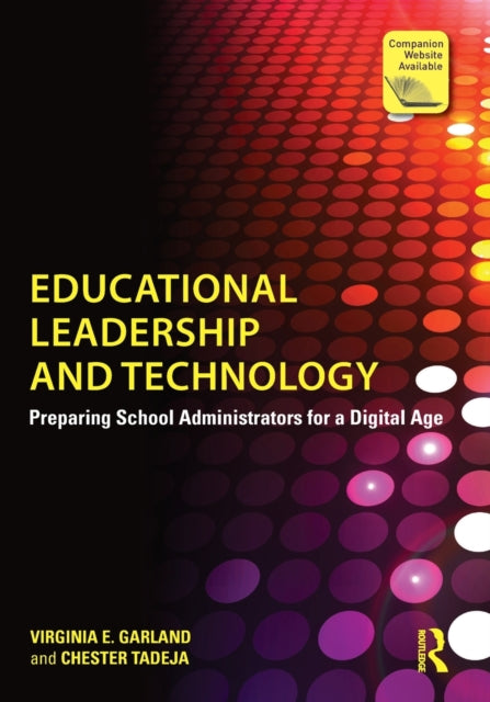 Book cover of: Educational Leadership and Technology. By: Virginia E. Garland