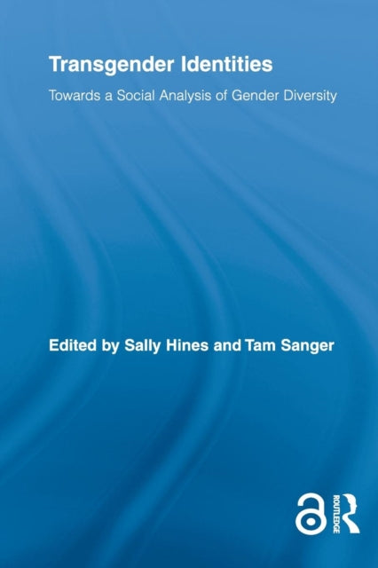 Book cover of: Transgender Identities. By: Sally Hines