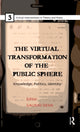 Book cover of: Virtual Transformation of the Public Sphere