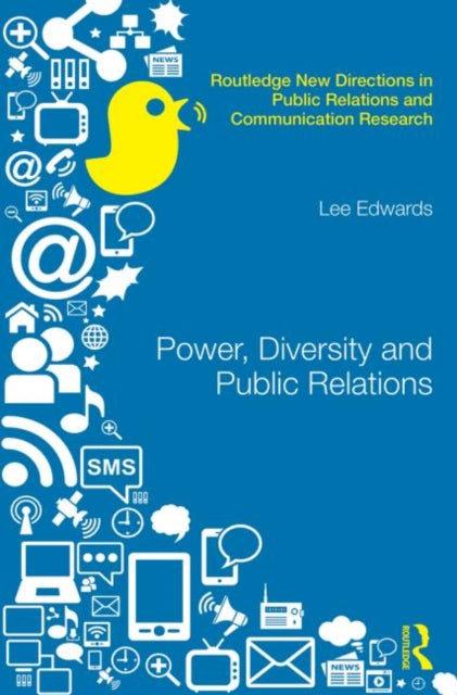 Book cover of: Power, Diversity and Public Relations. By: Lee Edwards