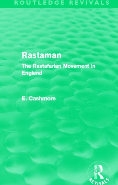 Book cover of: Rastaman (Routledge Revivals). By: E. Cashmore