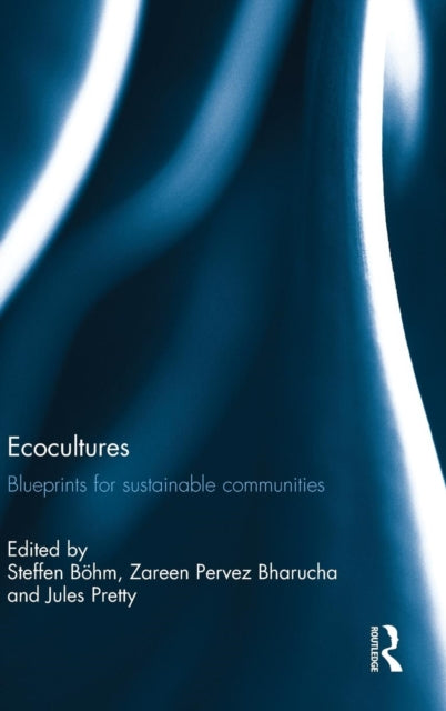 Book cover of: Ecocultures. By: Steffen Böhm