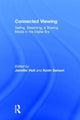 Book cover of: Connected Viewing. By: Jennifer Holt