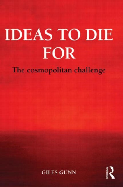 Book cover of: Ideas to Die For. By: Giles B. Gunn