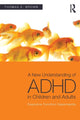 Book cover of: New Understanding of ADHD in Children and Adults. By: Thomas E. Brown