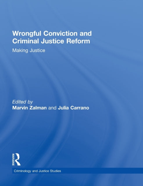 Book cover of: Wrongful Conviction and Criminal Justice Reform. By: Marvin Zalman