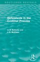 Book cover of: Defendants in the Criminal Process (Routledge Revivals). By: A. E. Bottoms
