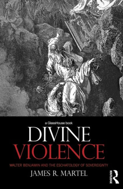 Book cover of: Divine Violence. By: James R. Martel