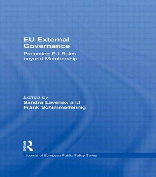 Book cover of: EU External Governance. By: Sandra Lavenex