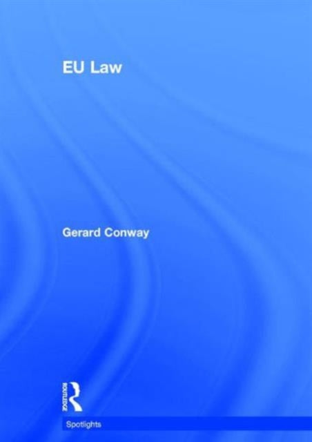 Book cover of: EU Law. By: Gerard Conway