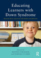 Book cover of: Educating Learners with Down Syndrome
