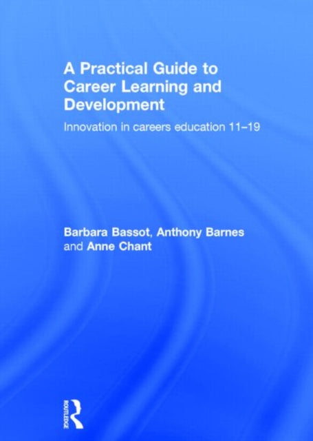 Book cover of: Practical Guide to Career Learning and Development. By: Barbara Bassot