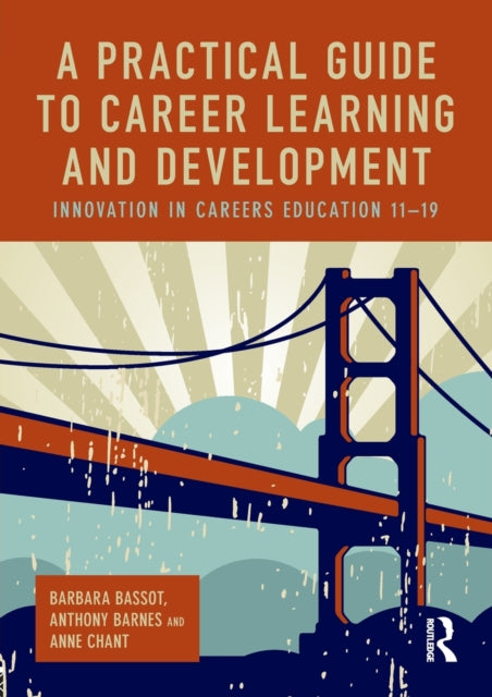 Book cover of: Practical Guide to Career Learning and Development. By: Barbara Bassot