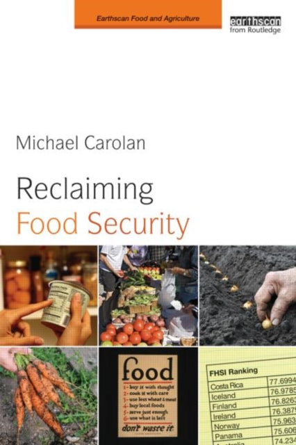 Book cover of: Reclaiming Food Security. By: Michael S. Carolan