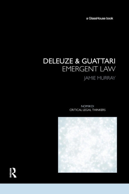 Book cover of: Deleuze & Guattari. By: Jamie Murray