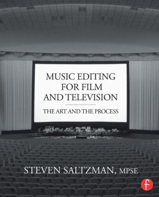 Book cover of: Music Editing for Film and Television. By: Steve Saltzman