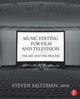 Book cover of: Music Editing for Film and Television. By: Steve Saltzman