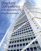 Book cover of: Structural Competency for Architects. By: Hollee Hitchcock Becker