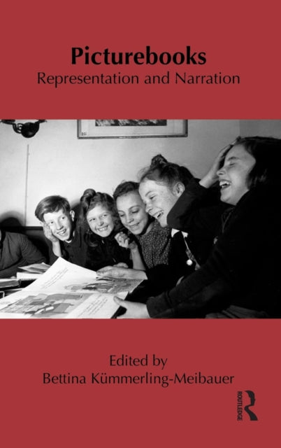 Book cover of: Picturebooks: Representation and Narration. By: Bettina Kümmerling-Meibauer