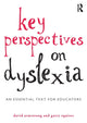 Book cover of: Key Perspectives on Dyslexia. By: Armstrong, David