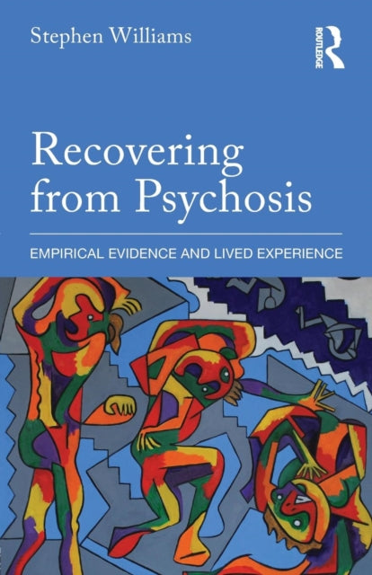 Book cover of: Recovering from Psychosis. By: Stephen Williams