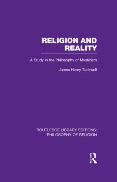 Book cover of: Religion and Reality. By: James Henry Tuckwell