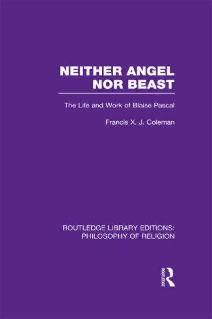 Book cover of: Neither Angel nor Beast. By: Francis X. J. Coleman