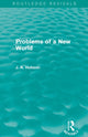 Book cover of: Problems of a New World (Routledge Revivals). By: John Atkinson Hobson