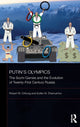 Book cover of: Putin's Olympics. By: Robert W. Orttung
