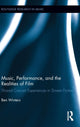Book cover of: Music, Performance, and the Realities of Film. By: Benjamin Winters